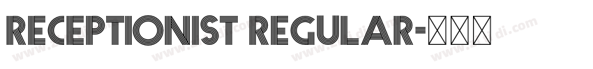 Receptionist Regular字体转换 Receptionist Regular字体转换